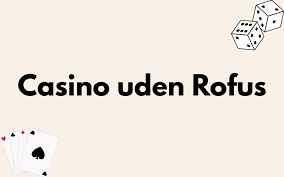 Guide til at Spille Casino Uden Om ROFUS Guide til at Spille Casino Uden Om ROFUS