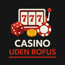 Casino uden ROFUS i Danmark - En Mulighed for Spillelystne